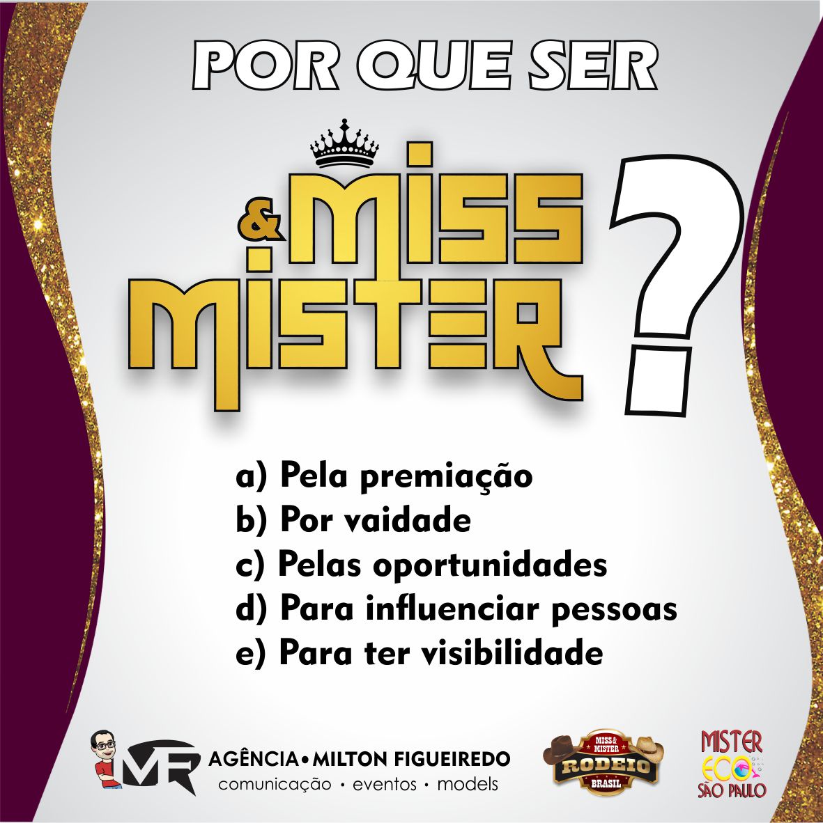 Por que ser Miss & Mister?